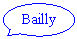 Oval Callout: Bailly