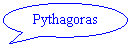 Oval Callout: Pythagoras