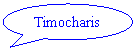 Oval Callout: Timocharis