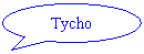 Oval Callout: Tycho